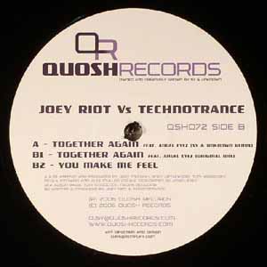 JOEY RIOT VS TECHNOTRANCE / TOGETHER AGAIN