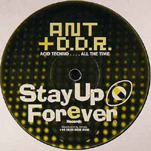 ANT & D.D.R / ACID TECHNO…. ALL THE TIME