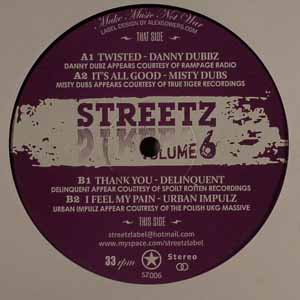 DANNY DUBZ / MISTY DUBS / DELINQUENT /URBAN IMPULZ / STREETZ VOLUME 6