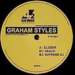 GRAHAM STYLES / CLOSER / REACH