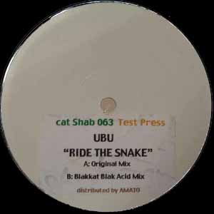 UBU / RIDE THE SNAKE