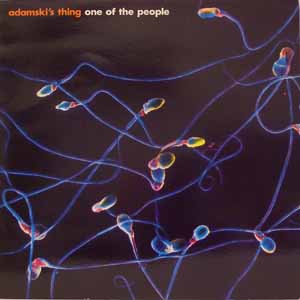 ADAMSKI'S THING / ONE OF THE PEOPLE