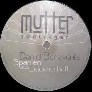 DANIEL BENAVENTE / SPANIEN AUS LEIDENSCHAFT