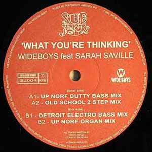 WIDEBOYS FEAT SARAH SAVILLE / WHAT YOU'RE THINKING