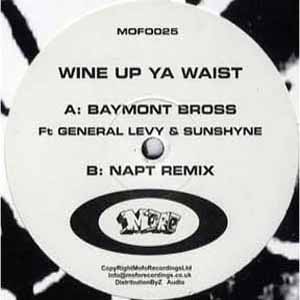 BAYMONT BROSS FT GENERAL LEVY & SUNSHYNE / WINE UP YA WAIST