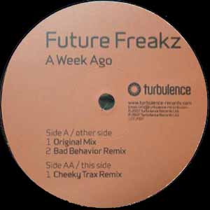 FUTURE FREAKZ / A WEEK AGO