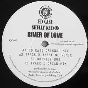 ED CASE / SHELLY NELSON / RIVER OF LOVE