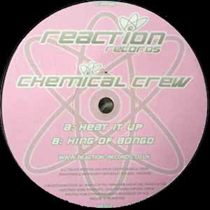 CHEMICAL CREW / HEAT IT UP