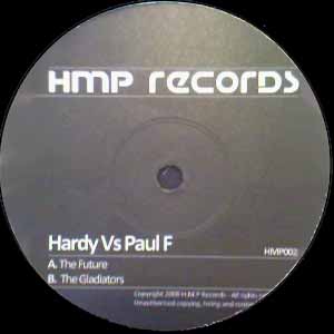 HARDY VS PAUL F / THE FUTURE