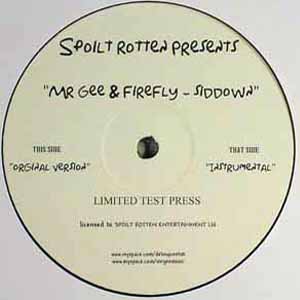 MR GEE & FIREFLY / SIDDOWN