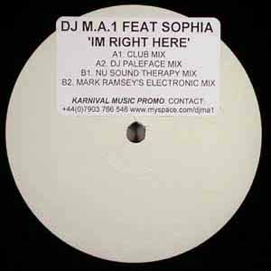 DJ M.A.1 FEAT SOPHIA / IM RIGHT HERE
