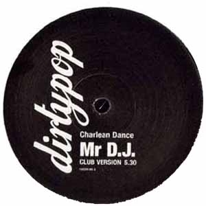CHARLEAN DANCE / MR D.J.