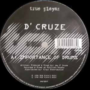 D'CRUZE / IMPORTANCE OF DRUMS