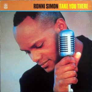 RONNI SIMON / TAKE YOU THERE