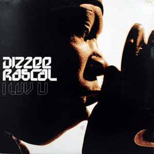 DIZZEE RASCAL / I LUV U