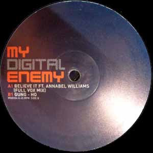 MY DIGITAL ENEMY / BELIEVE IT / GUNG-HO