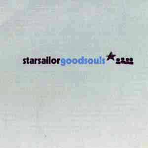 STARSAILOR / GOODSOULS