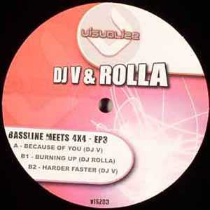 DJ V & ROLLA / BASSLINE MEETS 4X4 EP3