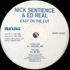 NICK SENTIENCE & ED REAL / EASY ON THE CUT