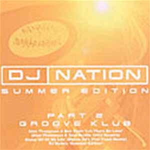DJ NATION / SUMMER EDITION PART 2 GROOVE KLUB