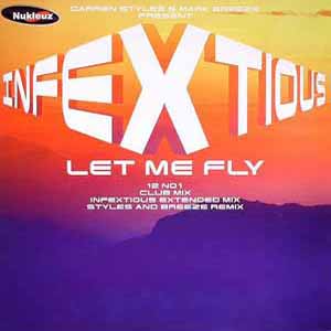 DARREN STYLES & MARK BREEZE PRES INFEXTIOUS / LET ME FLY