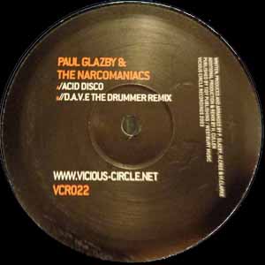 PAUL GLAZBY & THE NARCOMANIACS / ACID DISCO