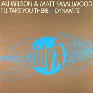 ALI WILSON & MATT SMALLWOOD / I'LL TAKE YOU THERE