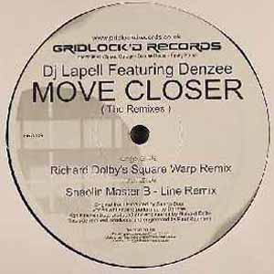 DJ LAPELL FEAT DENZEE / MOVE CLOSER
