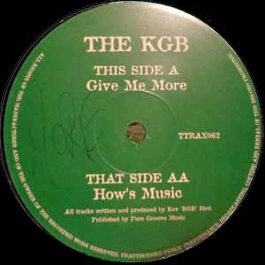THE KGB / GIVE ME MORE