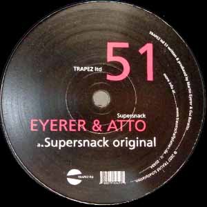 EYERER & ATTO / SUPERSNACK RMX