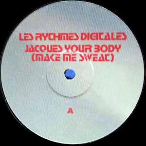 LES RYTHMES DIGITALES / JACQUES YOUR BODY (MAKE ME SWEAT)