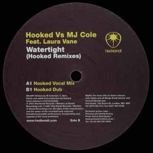 HOOKED VS MJ COLE FEAT LAURA VANE / WATERTIGHT (HOOKED REMIXES)