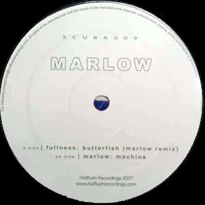 FULLNESS / MARLOW / BUTTERFISH (REMIX) / MACHINE