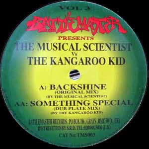 THE MUSICAL SCIENTIST VS THE KANGAROO KID / BACKSHINE / SOMETHING SPECIAL