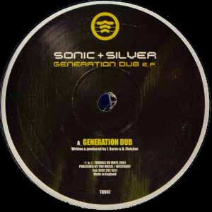 SONIC & SILVER / GENERATION DUB EP