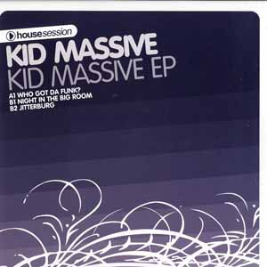 KID MASSIVE / KID MASSIVE EP