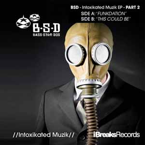 BASS-STAR-DOS / INTOXIKATED MUZIK EP - PART 2