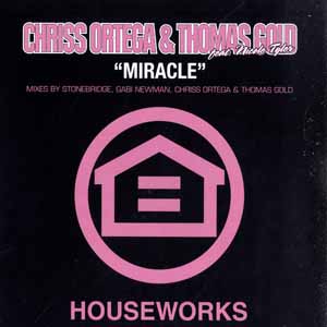 CHRISS ORTEGA & THOMAS GOLD FEAT NICOLE TYLER / MIRACLE