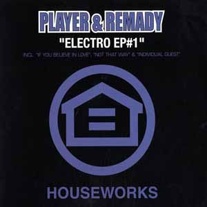 PLAYER & REMADY / ELECTRO EP #1