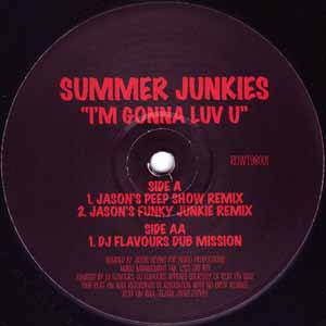 SUMMER JUNKIES / I'M GONNA LUV U