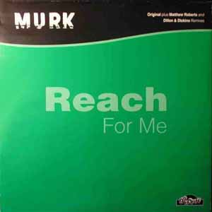 MURK / REACH FOR ME