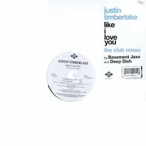 JUSTIN TIMBERLAKE / LIKE I LOVE YOU (THE CLUB MIXES)