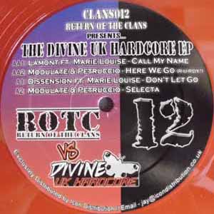 RETURN OF THE CLANS / THE DIVINE UK HARDCORE EP