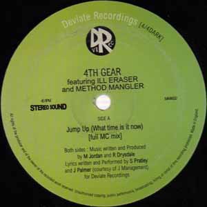 4TH GEAR FEAT ILL ERASER & METHOD MANGLER / JUMP UP (WHAT TIME IS IT NOW)