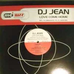 DJ JEAN / LOVE COME HOME