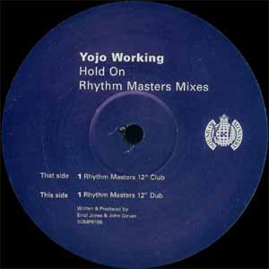 YOJO WORKING / HOLD ON (RHYTHM MASTERS MIXES)