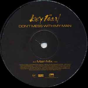 LUCY PEARL / DON'T MESS WITH MY MAN (MIXES BY MOOD II SWING)