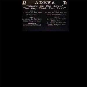 ADEVA / WHERE IS THE LOVE / THE WAY THAT YOU FEEL