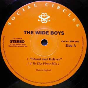THE WIDE BOYS / STAND AND DELIVER