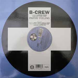 B-CREW / PARTAY FEELING